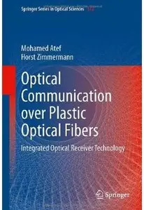 Optical Communication over Plastic Optical Fibers: Integrated Optical Receiver Technology [Repost]