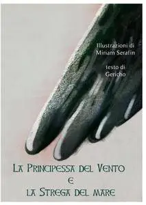 La Principessa del Vento e la Strega del Mare
