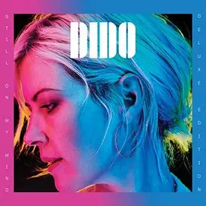 Dido - Still on My Mind (Deluxe Edition) (2019)