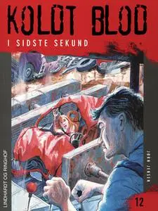 «Koldt blod 12 - I sidste sekund» by Jørn Jensen