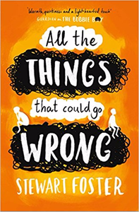 All The Things That Could Go Wrong - Stewart Foster