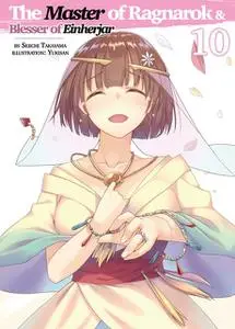 «The Master of Ragnarok & Blesser of Einherjar: Volume 10» by Seiichi Takayama