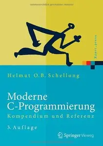 Moderne C-Programmierung: Kompendium und Referenz, Auflage: 3