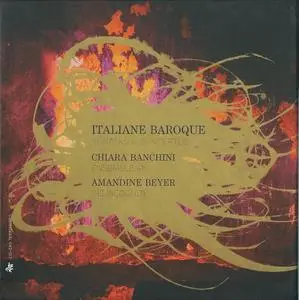 Chiara Banchini, Ensemble 415, Amandine Beyer, Gli Incogniti - Italiane Baroque: Sonatas & Concertos (7CD) (2012)