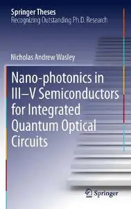 Nano-photonics in III-V Semiconductors for Integrated Quantum Optical Circuits (Repost)