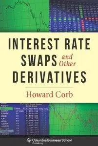 Interest Rate Swaps and Other Derivatives (repost)
