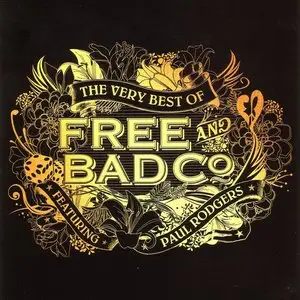 Very Best Of Free & Bad Company Featuring Paul Rodgers (2010)