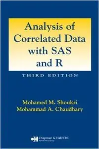 Analysis of Correlated Data with SAS and R, Third Edition
