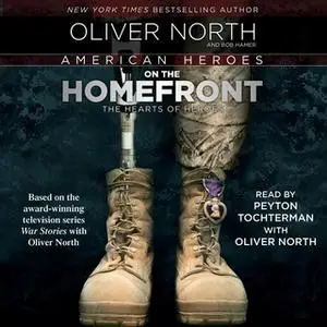 «American Heroes: On the Homefront» by Oliver North