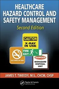 Healthcare Hazard Control and Safety Management (repost)