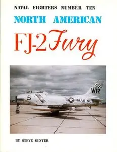 North American FJ-2 Fury (Naval Fighters Series No 10)