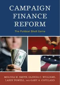 Campaign Finance Reform: The Political Shell Game (repost)