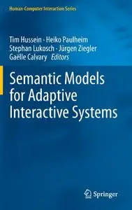 Semantic Models for Adaptive Interactive Systems (repost)