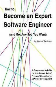How to Become an Expert Software Engineer (and Get Any Job You Want)