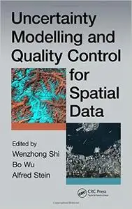 Uncertainty Modelling and Quality Control for Spatial Data