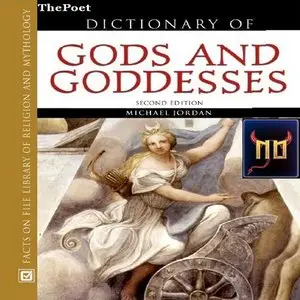 Dictionary of Gods and Goddesses