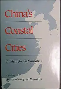 China's Coastal Cities: Catalysts for Modernization