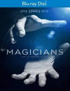 Magicians: Life in the Impossible (2016)