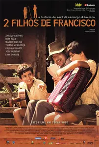 2 Filhos de Francisco / Two Sons of Francisco (2005)