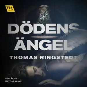 «Dödens ängel» by Thomas Ringstedt