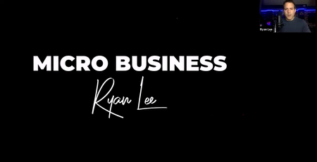 Ryan Lee - Micro-Business Workshop 2021