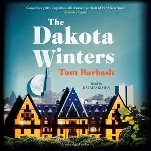 «The Dakota Winters» by Tom Barbash