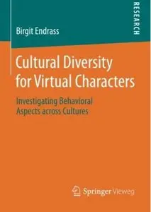 Cultural Diversity for Virtual Characters: Investigating Behavioral Aspects across Cultures