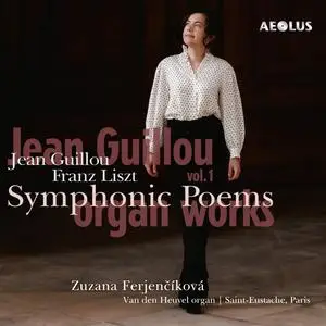 Zuzana_Ferjencikova - Jean Guillou- Organ works Vol. 1 (2023) [Official Digital Download 24/192]