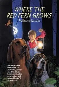 Wilson Rawls,"Where the Red Fern Grows"
