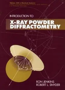 Introduction to X-ray Powder Diffractometry, Volume 138