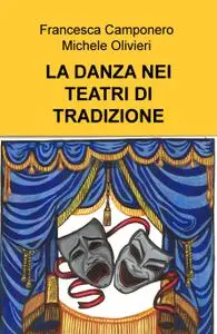 LA DANZA NEI TEATRI DI TRADIZIONE