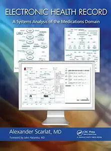 Electronic Health Record: A Systems Analysis of the Medications Domain