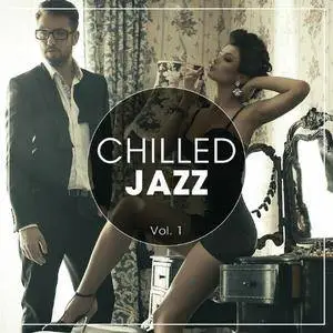 VA - Chilled Jazz Vol.1 (2016)