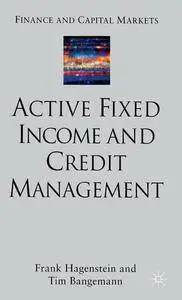 Active Fixed Income and Credit Management (Repost)