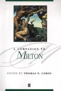 Michael N. Corns - A Companion to Milton