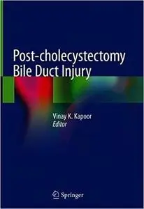 Post-cholecystectomy Bile Duct Injury