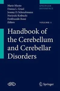 Handbook of the Cerebellum and Cerebellar Disorders (Repost)