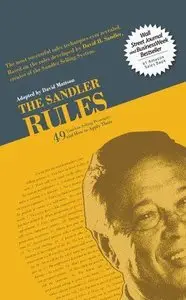 The Sandler Rules: 49 Timeless Selling Principles and How to Apply Them