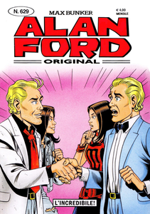 Alan Ford - Volume 629 - L'Incredibile!