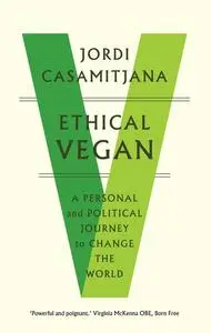 «Ethical Vegan» by Jordi Casamitjana