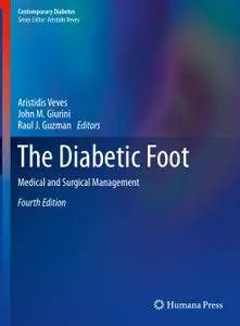 The Diabetic Foot: Medical and Surgical Management, Fourth Edition