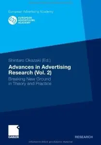 Advances in Advertising Research (Vol. 2): Breaking New Ground in Theory and Practice [Repost]