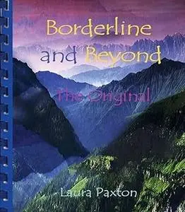 Borderline and Beyond, The Original