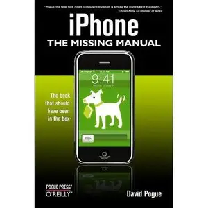 David Pogue, "iPhone: The Missing Manual"(repost)