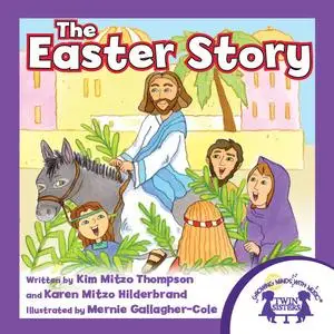 «The Easter Story» by Kim Thompson