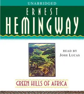 «Green Hills of Africa» by Ernest Hemingway