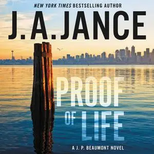 «Proof of Life» by J.A. Jance