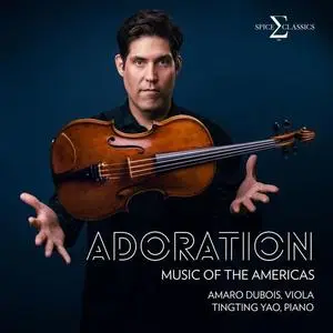 Amaro Dubois - Adoration - Music of the Americas (2021)