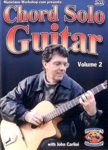 John Carlini - Chord Solo Guitar Vol. 2 (repost)