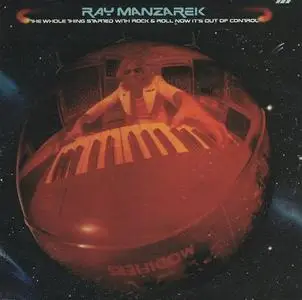 Ray Manzarek - The Whole Thing Started With Rock & Roll Now It's Out Of Control (1974/2005)